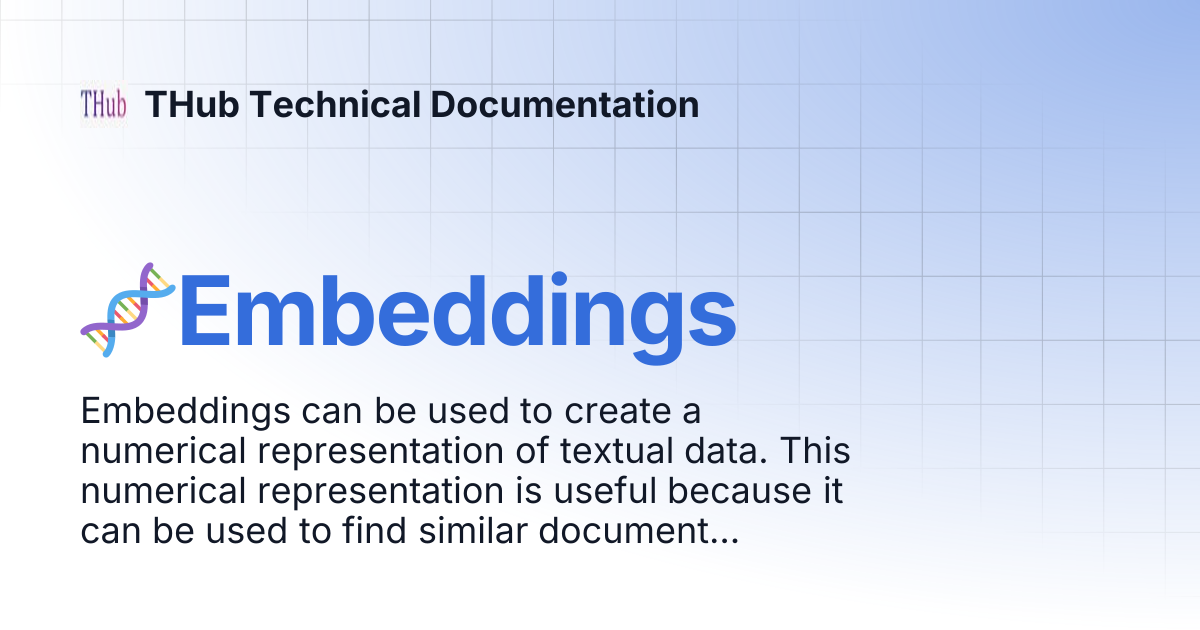🧬Embeddings | THub Technical Documentation