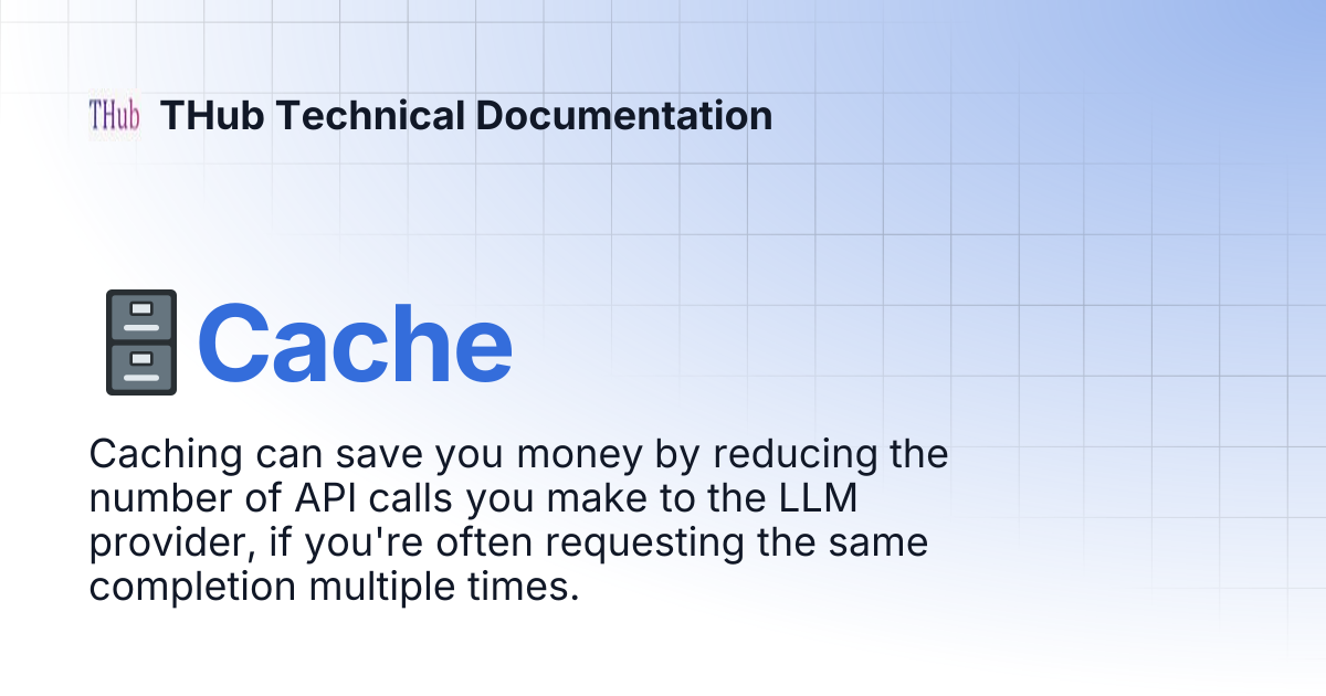 🗄️Cache | THub Technical Documentation